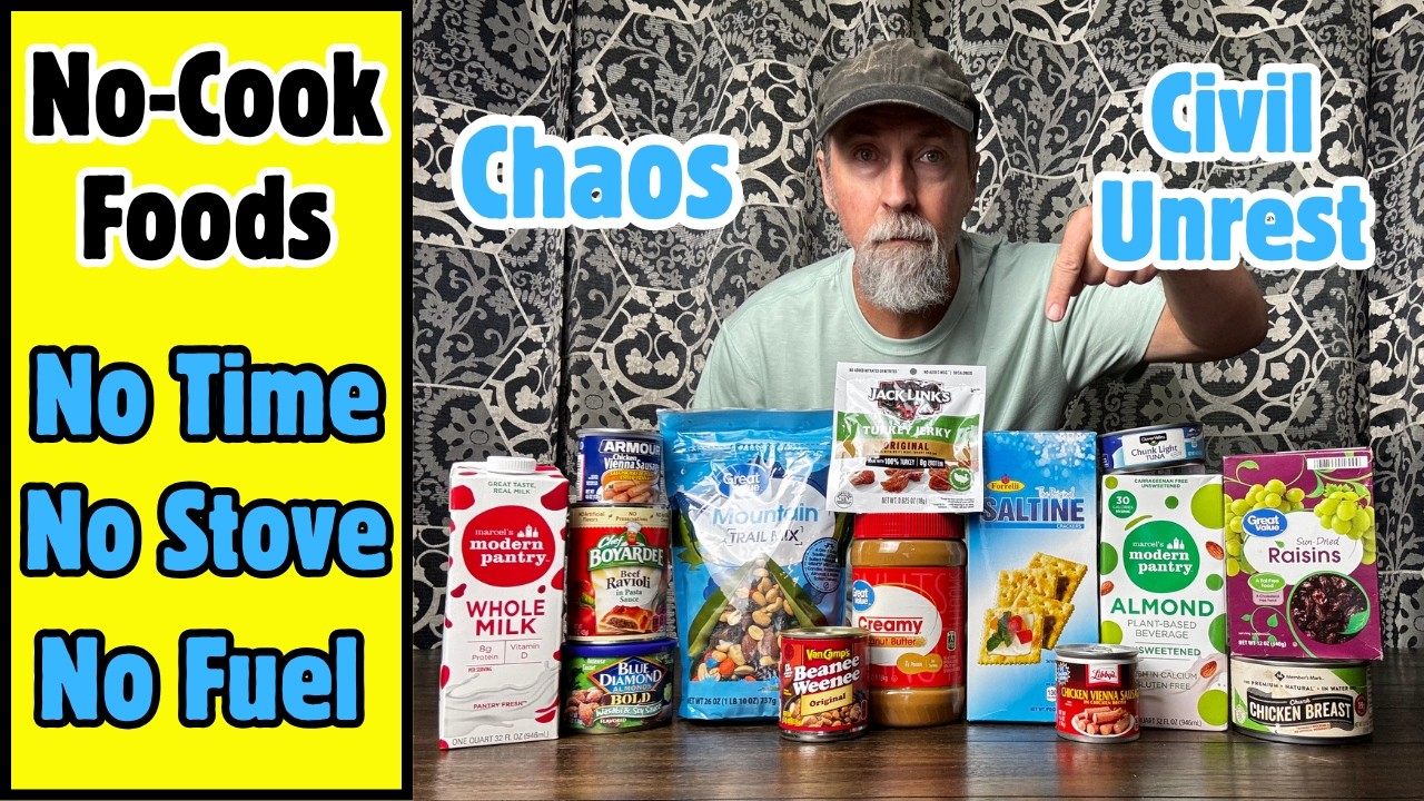 Best Emergency No-Cook Foods For Chaos And Civil Unrest