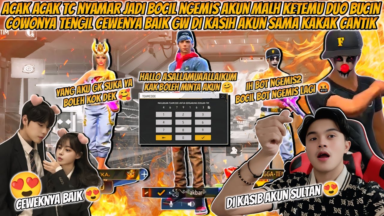 ACAK-ACAK TC NYAMR JADI BOCIL NGEMIS AKUN KETEMU DUO BUCIN CEWENYA BAIK GW SAMPAI DI KASIH AKUN !!