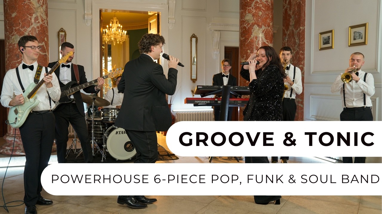 Groove & Tonic - Powerhouse 6-Piece Pop, Funk & Soul Band - Entertainment Nation