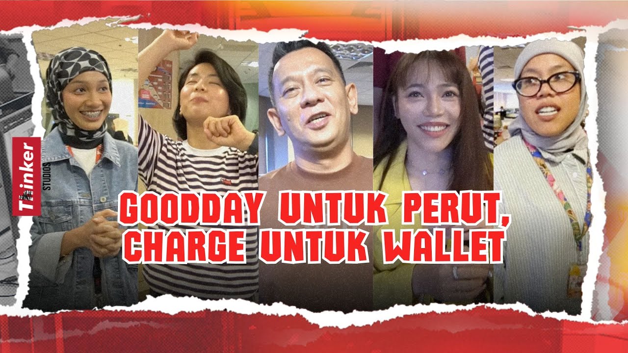 Life at Thinker: Goodday Untuk Perut, Charge Untuk Wallet