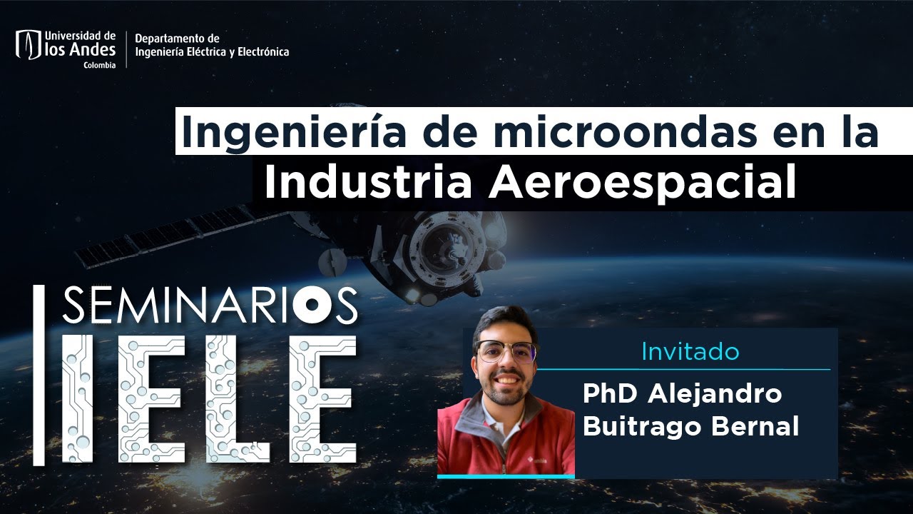 Seminario IELE Ingeniería de microondas en la industria aeroespacial.