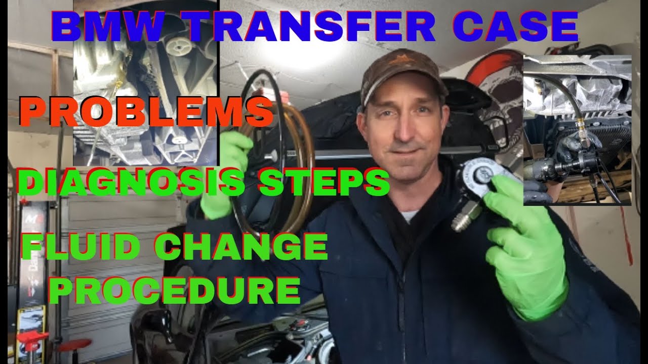 BMW Transfer Case ISSUES PROBLEMS Plus DIAGNOSIS STEPS And Fluid Change 54C6 539E 5463 5F3A 54C4