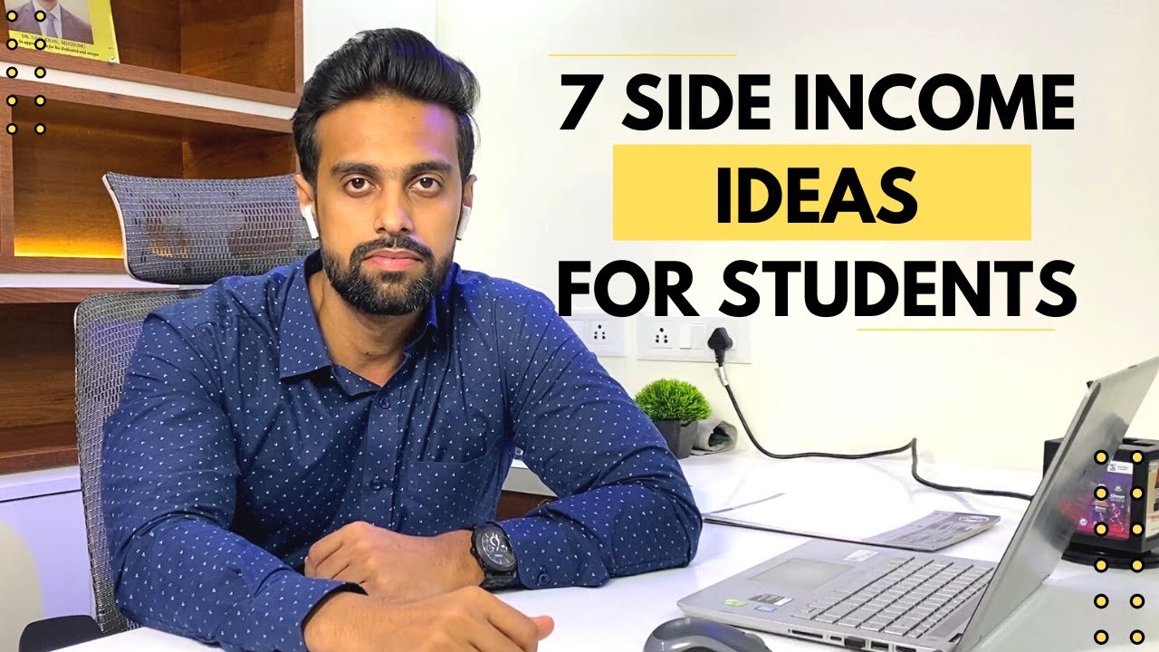 7 Side income ideas for students