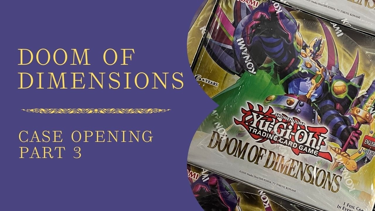 Doom of Dimensions Case Opening Part 3