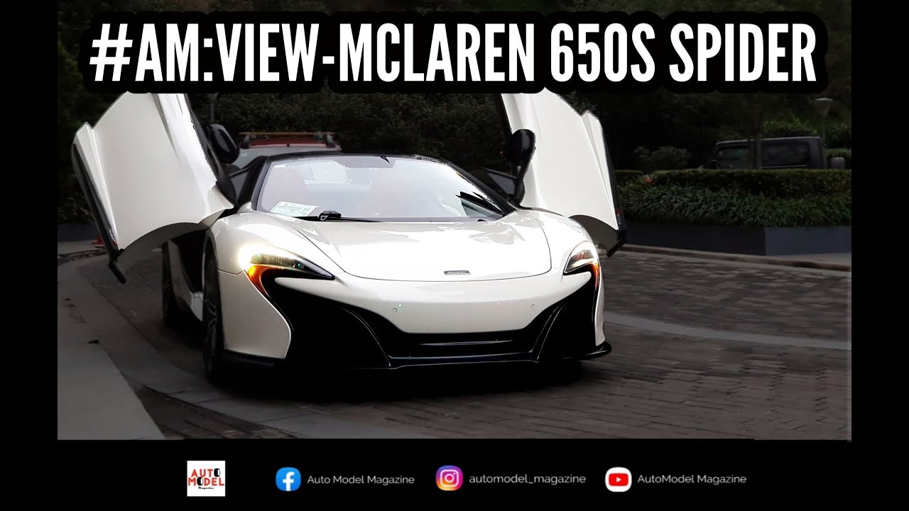 AutoModel:View McLaren 650S Spider | ¿Mejor que un Ferrari o Lamborghini?