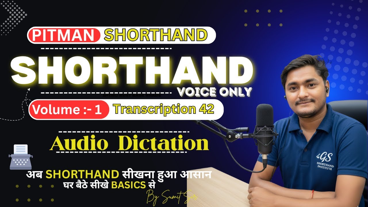 Transcription No. 42 | 80–85 WPM | Kailash Chandra | Volume 1 | SSC Skill Test Shorthand Dictation