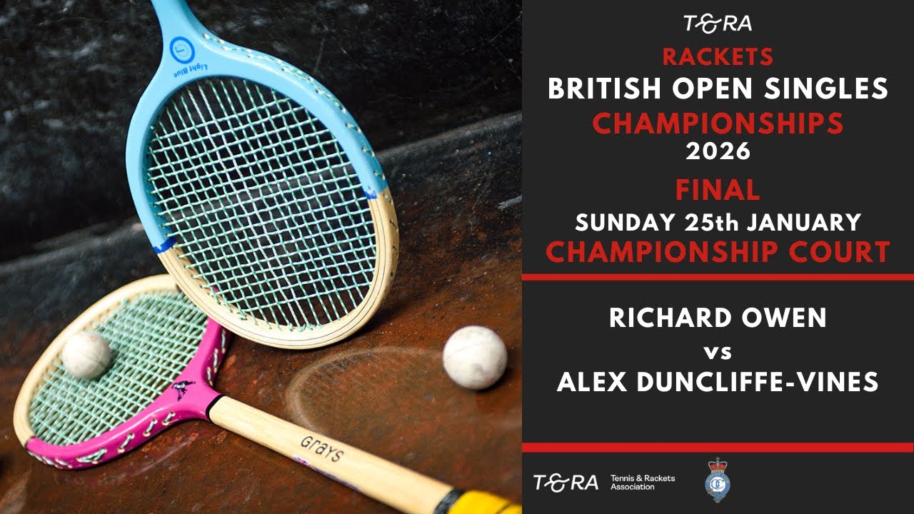 Rackets British Open Singles 2026 - Final - Richard Owen vs Alex Dunclife-Vines
