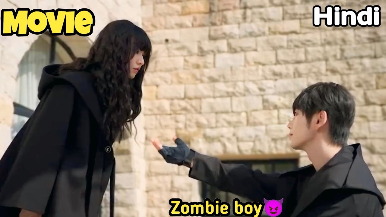 Zombie boy become a gentleman to get this pretty girl 😍 Romentic C Drama | Part 3 Movie Exp in Hindi