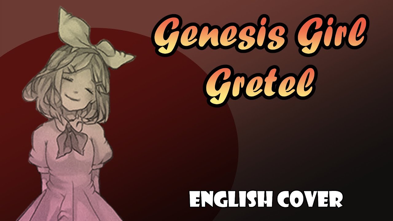 【MAI】Genesis Girl Gretel【SynthesizerV English Cover】