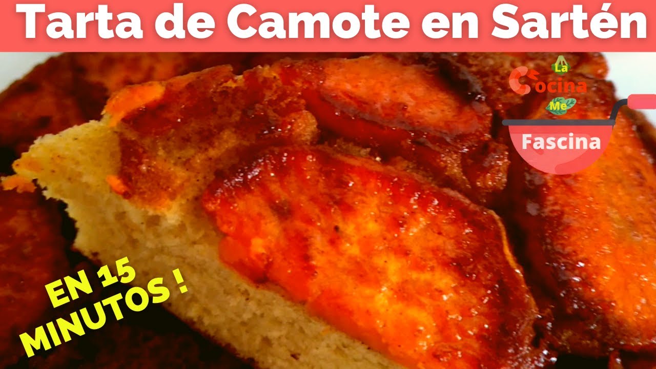 ​TARTA DE CAMOTE EN SARTEN | Facil y Rapida @LaCocinaMeFascina  ​