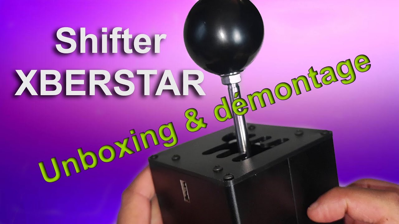 Unboxing et démontage du Shifter XBERSTAR, test du levier de vitesses le moins cher d'Amazon.