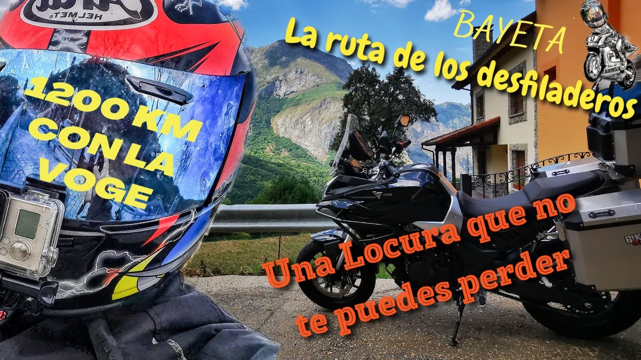 VOGE 500 DS y la MEJOR RUTA EN MOTO 1200 KM UNA LOCURA . CAPÍTULO 1