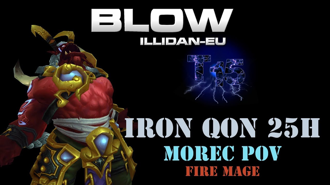 Blow vs Iron Qon 25 HM - Fire Mage PoV