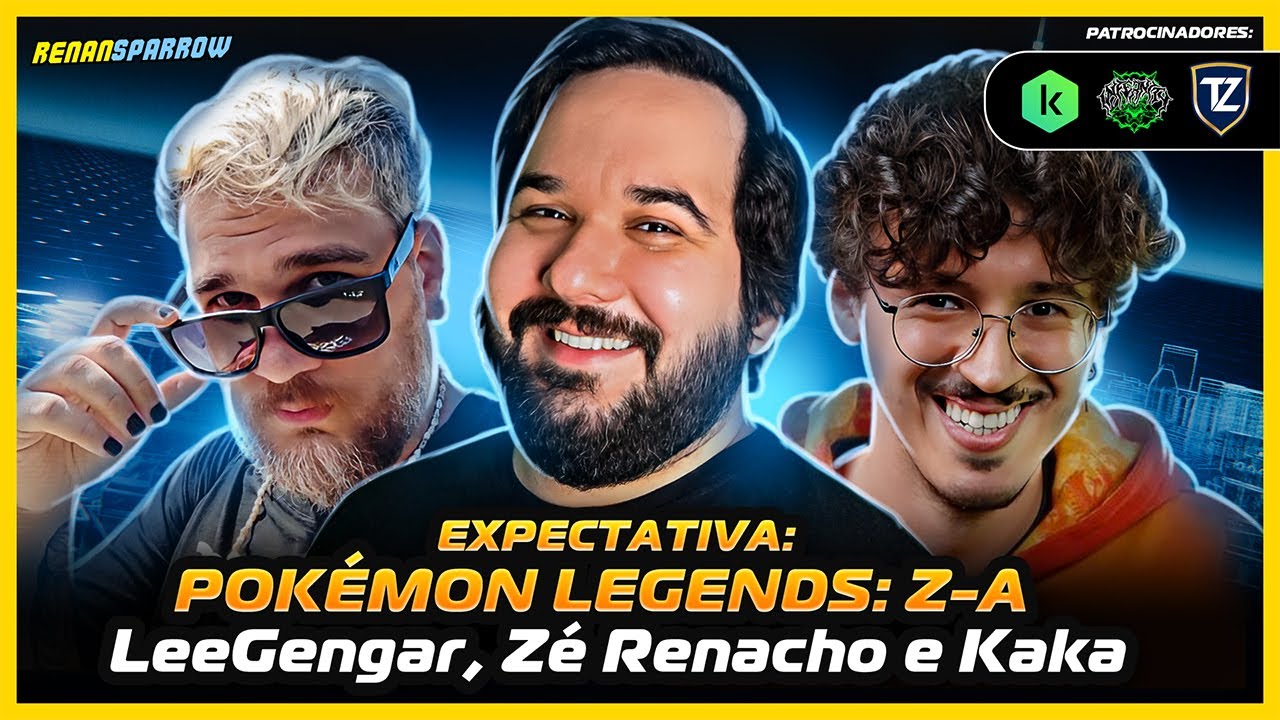 EXPECTATIVA POKÉMON LEGENDS Z-A: LEEGENGAR, KAKA e ZÉ RENACHO! || Capitão Fala! #027