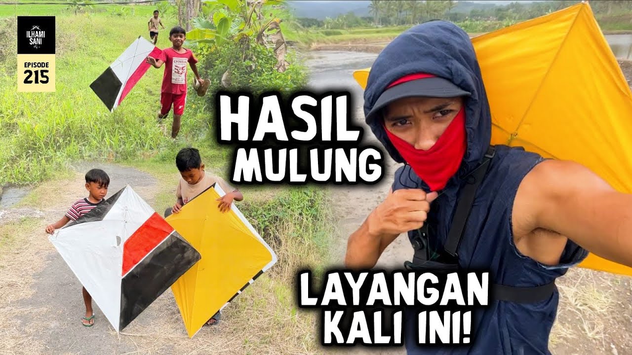HASIL MULUNG LAYANGAN KALI INI!!! MORO LAYANGAN (EPISODE #215)