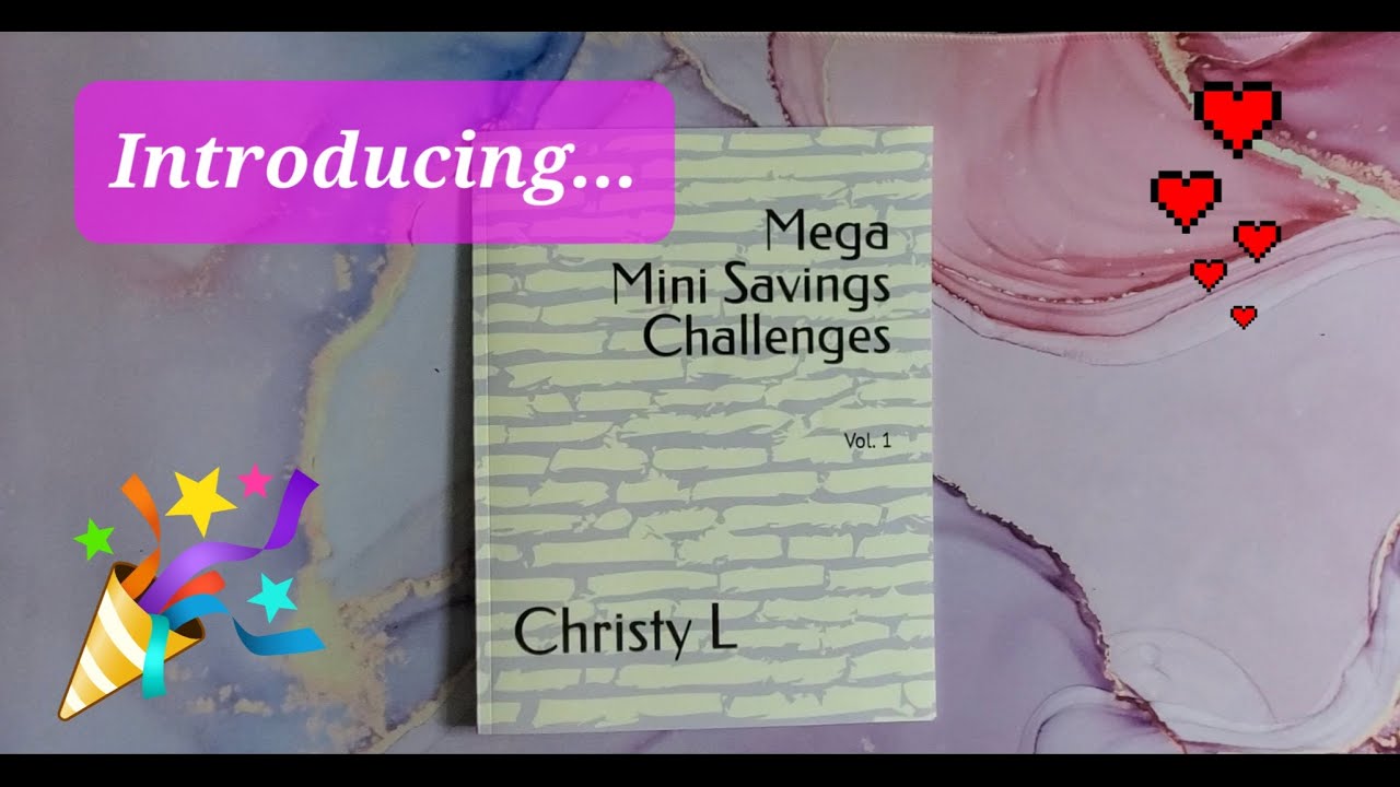 Introducing Mega Mini Savings Challenges!!!