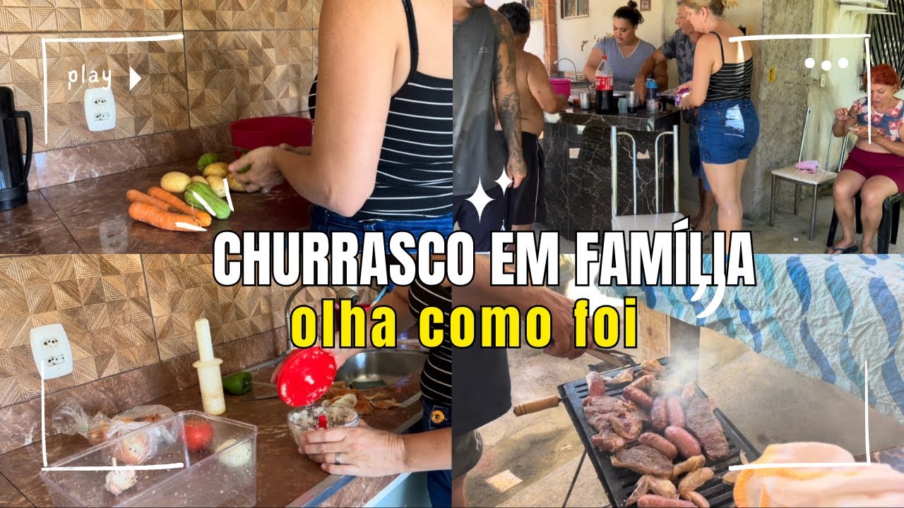 CHURRASCO EM FAMÍLIA 🍖 | Dia simples e muito especial ❤️