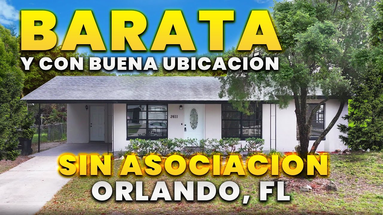CASAS en VENTA en ORLANDO, FL | Sin ASOCIACION y ECONÓMICAS | $245,000 🏠🤑💸