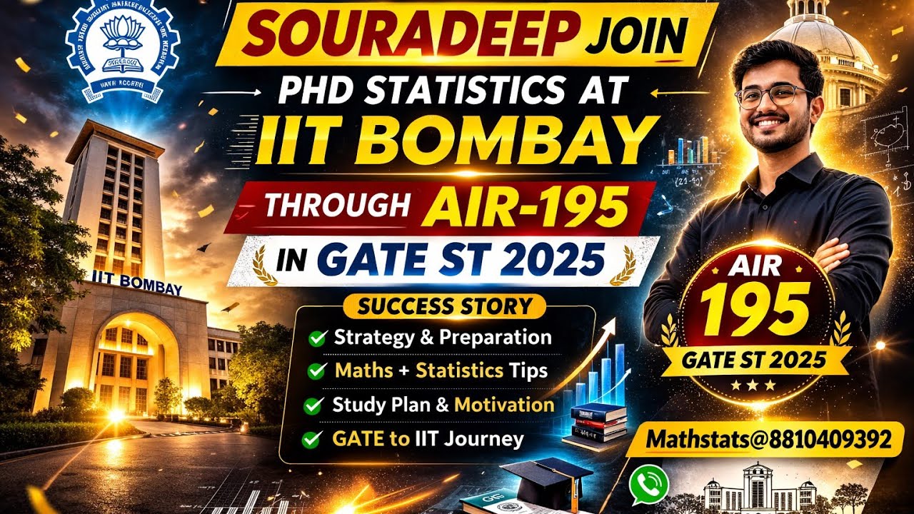 How did Souradeep join PhD Statistics at IIT BOMBAY through AIR-195 in GATE ST 2025 |  Mathstats