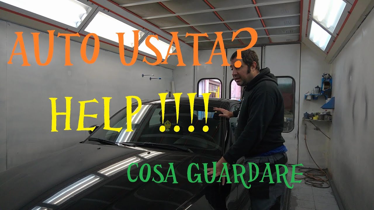 cosa guardare quando compri una macchina usata o nuova