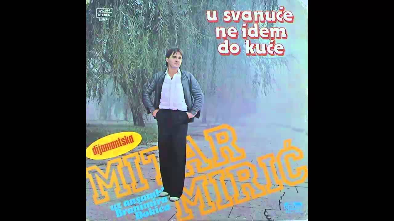 Mitar Miric - Nasao sam pravu - (Audio 1983) HD