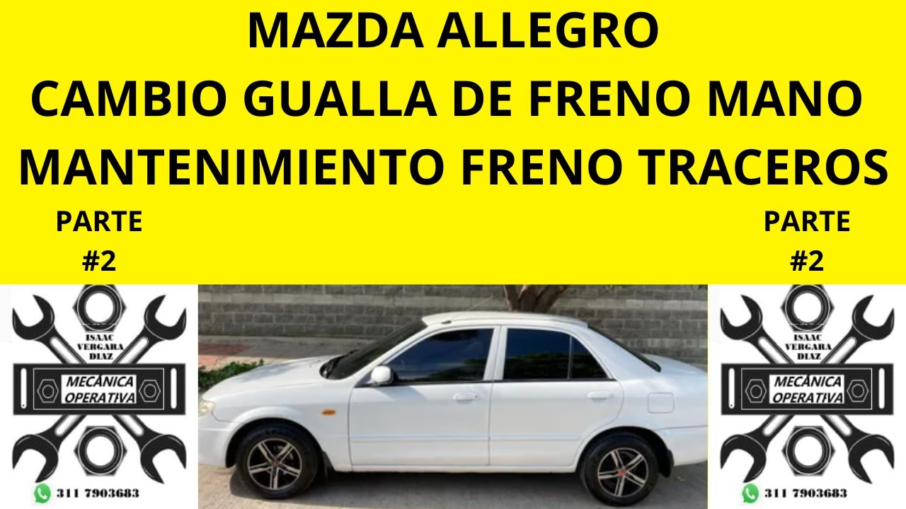 MANTENIMIENTO DE  FRENO AUXILIAR MAZDA ALLEGRO PARTE#2