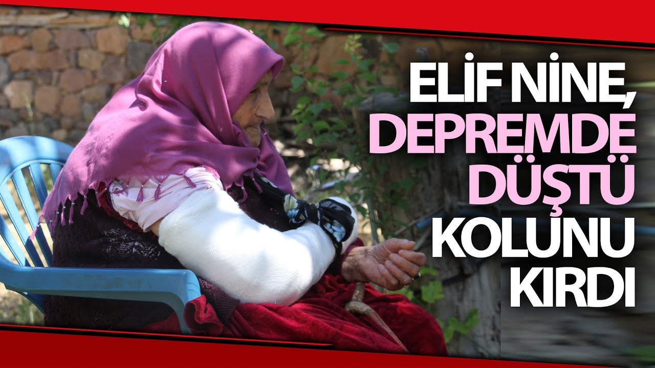 Depremde Dengesini Kaybedip Yere Düşen Elif Nine Kolunu Kırdı