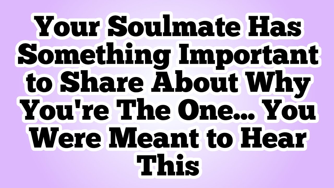 ✝️Your Soulmate Has Something Important to Share About Why You're The One...