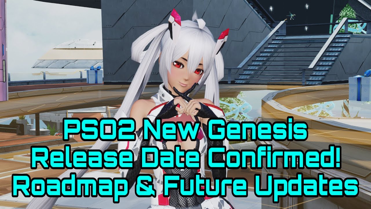 RELEASE DATE FINALLY! - PSO2 NEW GENESIS RELEASE DATE & ROADMAP INFO!