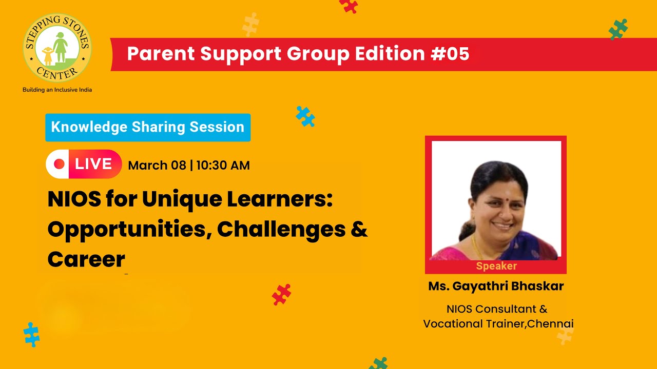 Stepping Stones PSG #05: NIOS for Unique Learners &ndash; Opportunities, Challenges & Careers