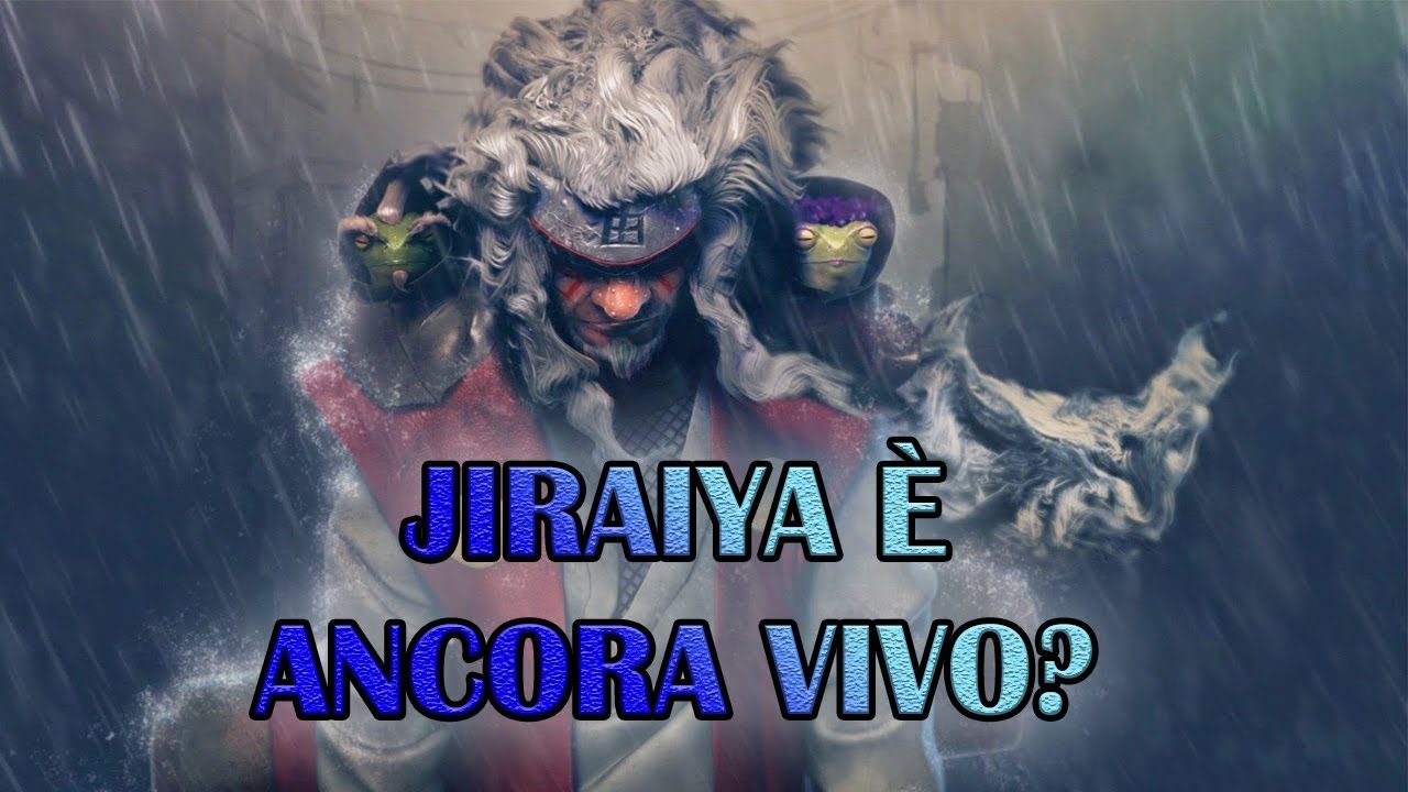 JIRAIYA &Egrave; VIVO! [TEORIA BORUTO]