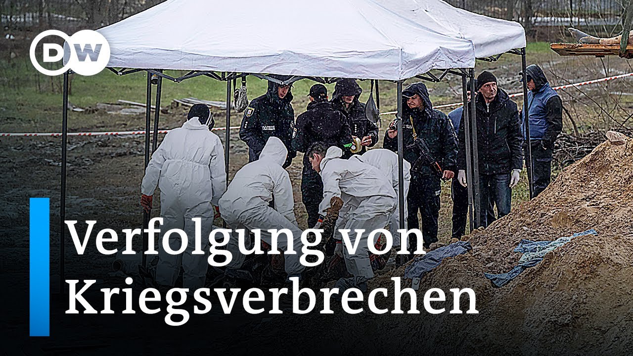 Butscha und die Folgen: Wie kann man Kriegsverbrechen nachweisen? | DW Nachrichten