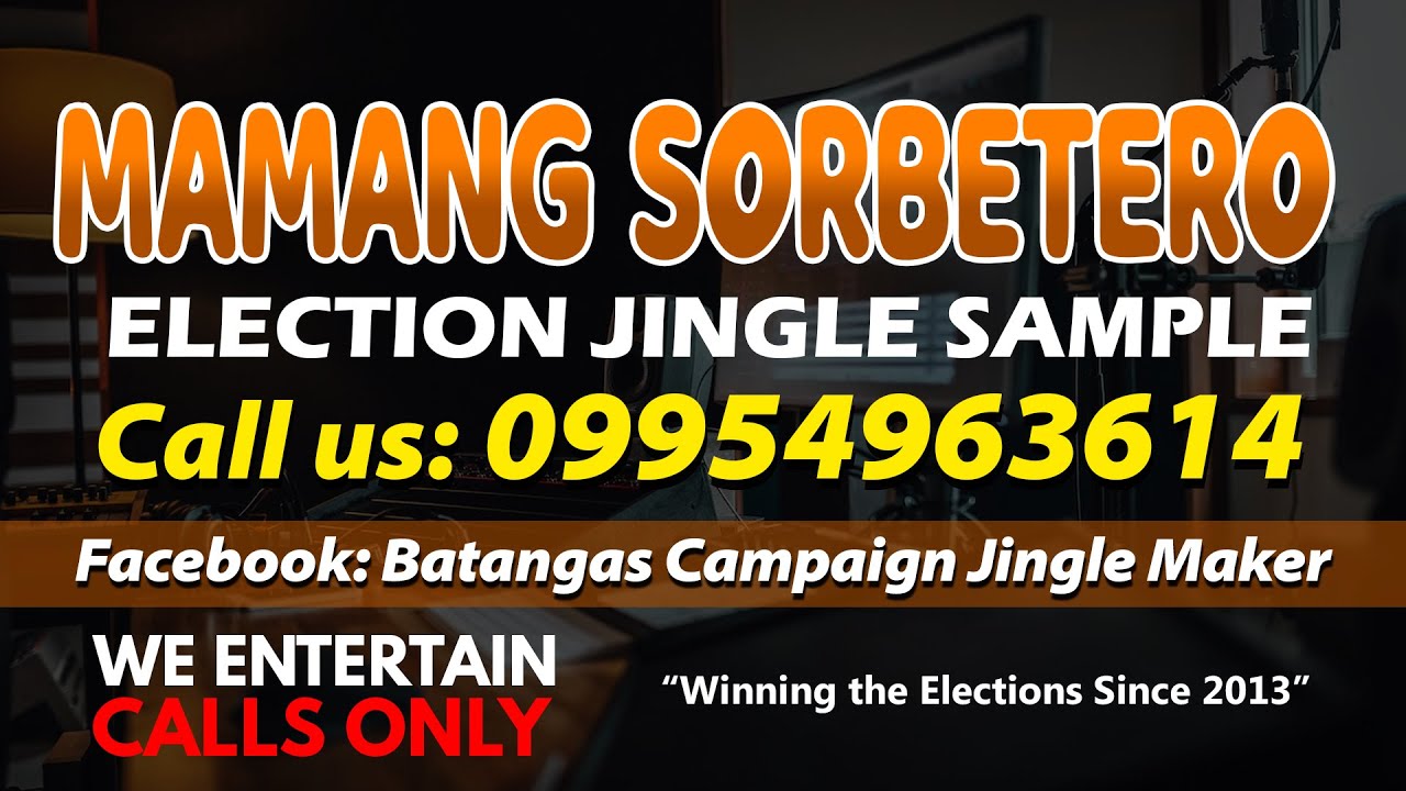 MAMANG SORBETERO - CAMPAIGN JINGLE SAMPLE 2025 NATIONAL ELECTIONS