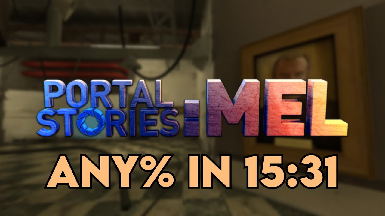 Portal Stories: Mel Any% Speedrun World Record in 15:31