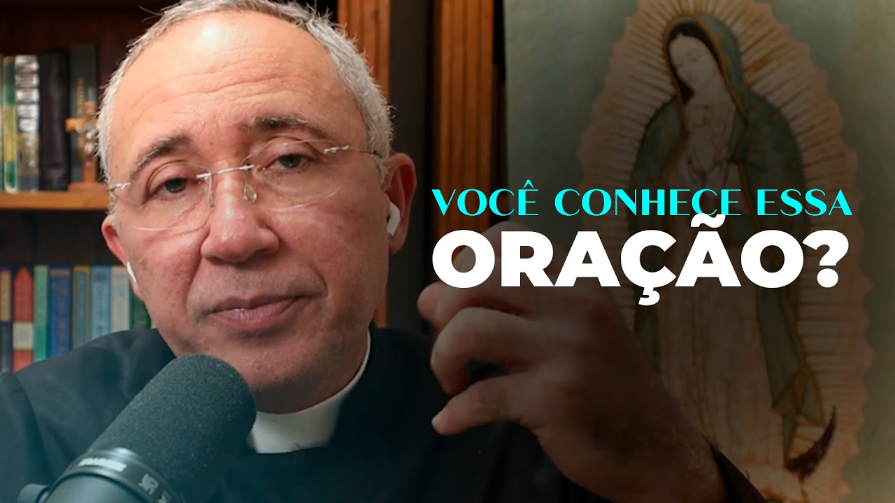 A oração que todo católico deve fazer!