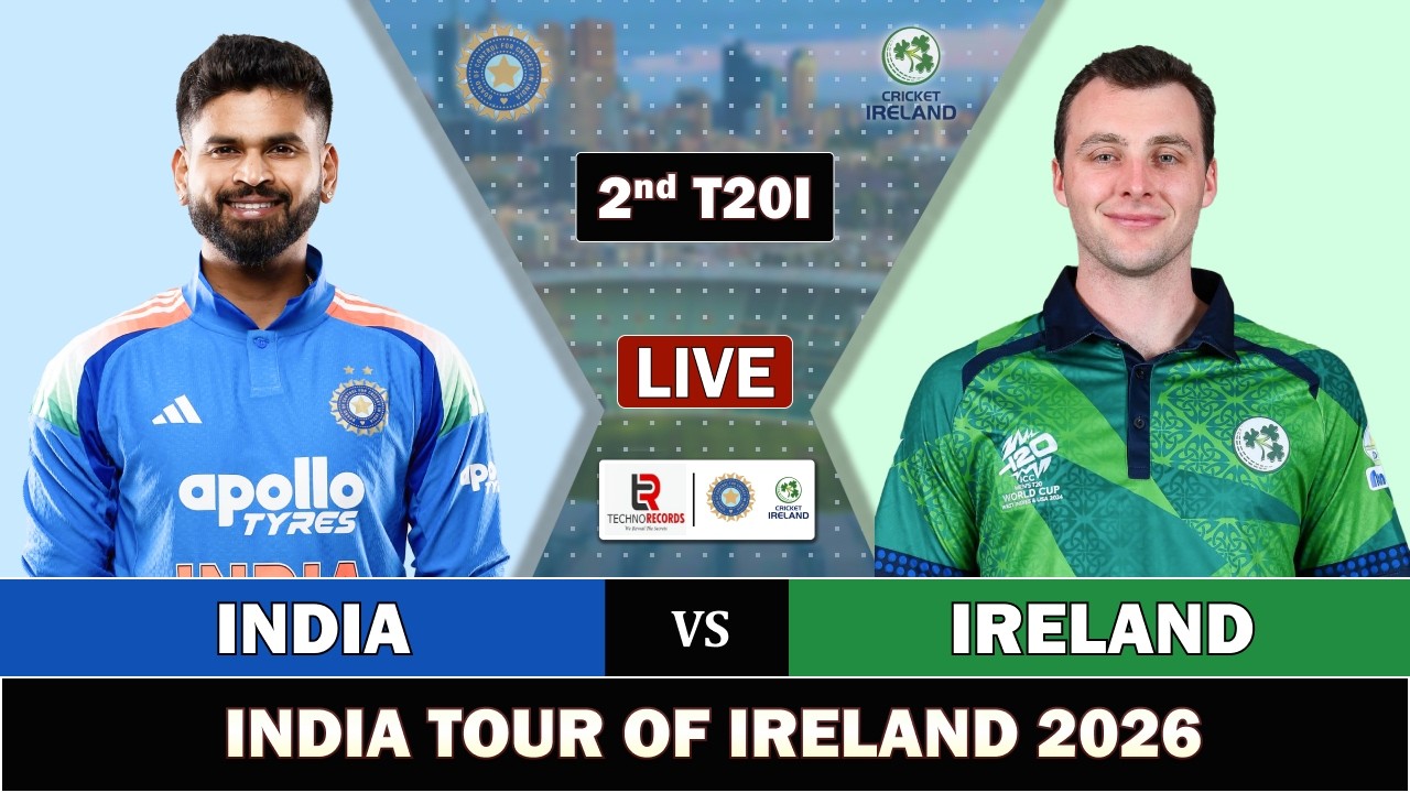 LIVE: INDIA vs IRELAND 2nd MATCH LIVE SCORES | IND vs IRE  LIVE MATCH COMMENTARY INDIA LAST OVER