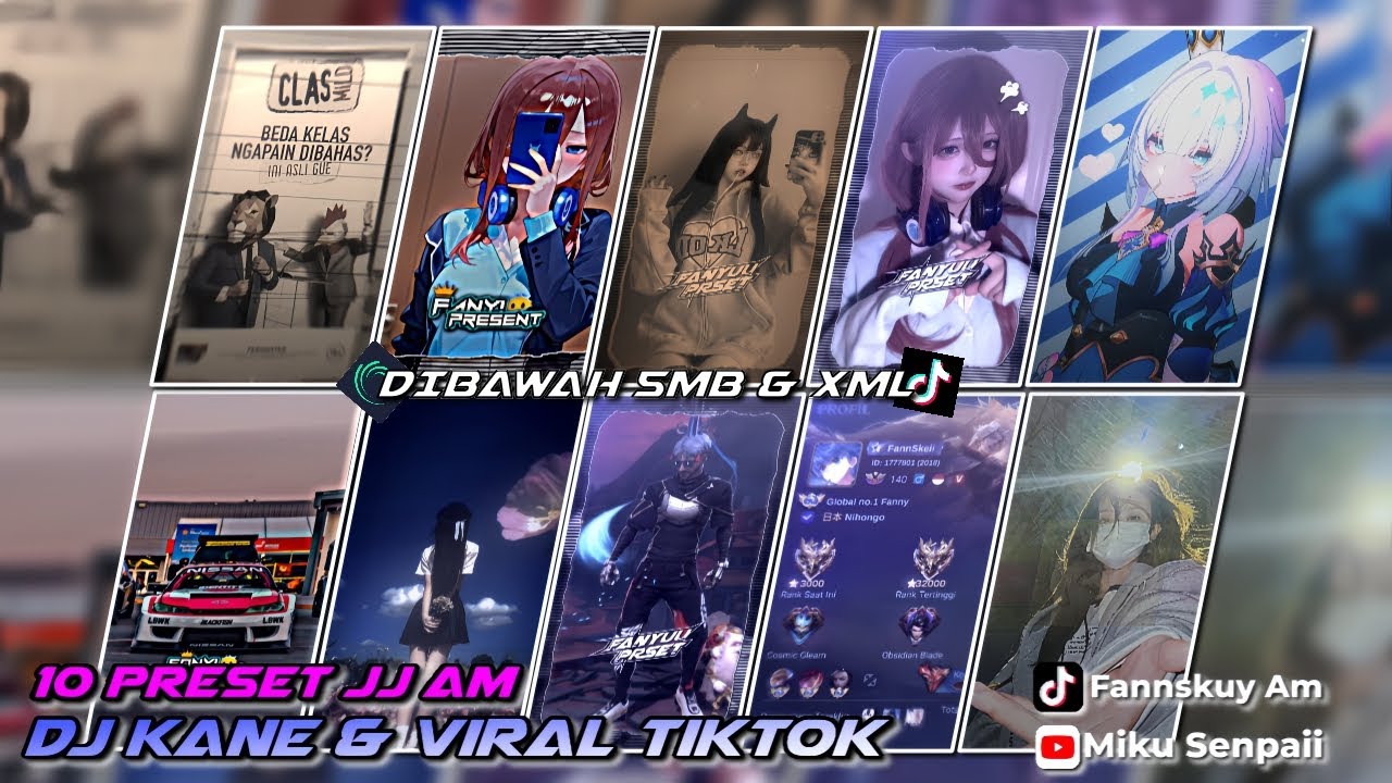 10 PRESET JJ AM UKURAN 9:16🔥// DJ MENGKANE VIRAL TIKTOK🔥