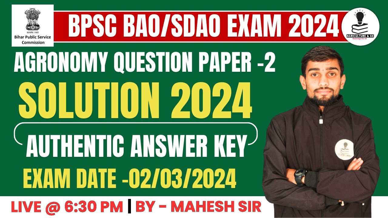 BIHAR BAO/SDAO Exam Analysis 2024 | BIHAR BAO/SDAO Exam Agronomy Question Paper -2  Solution 2024