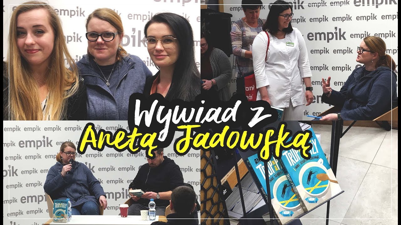 Wywiad z ANETĄ JADOWSKĄ