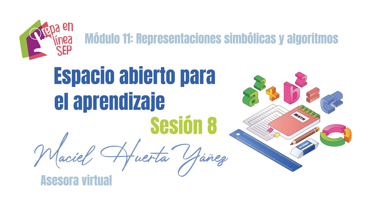 Espacio abierto para el aprendizaje. Sesión 8