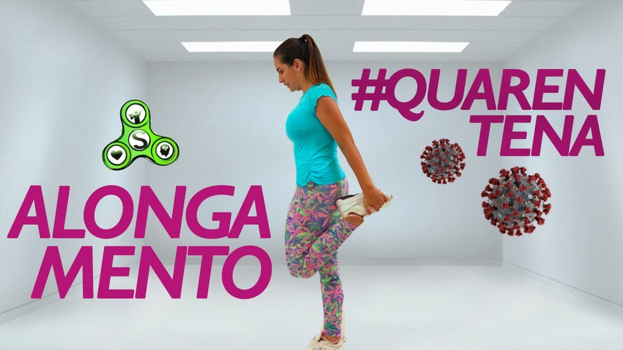 AULA de ALONGAMENTO #QUARENTENA