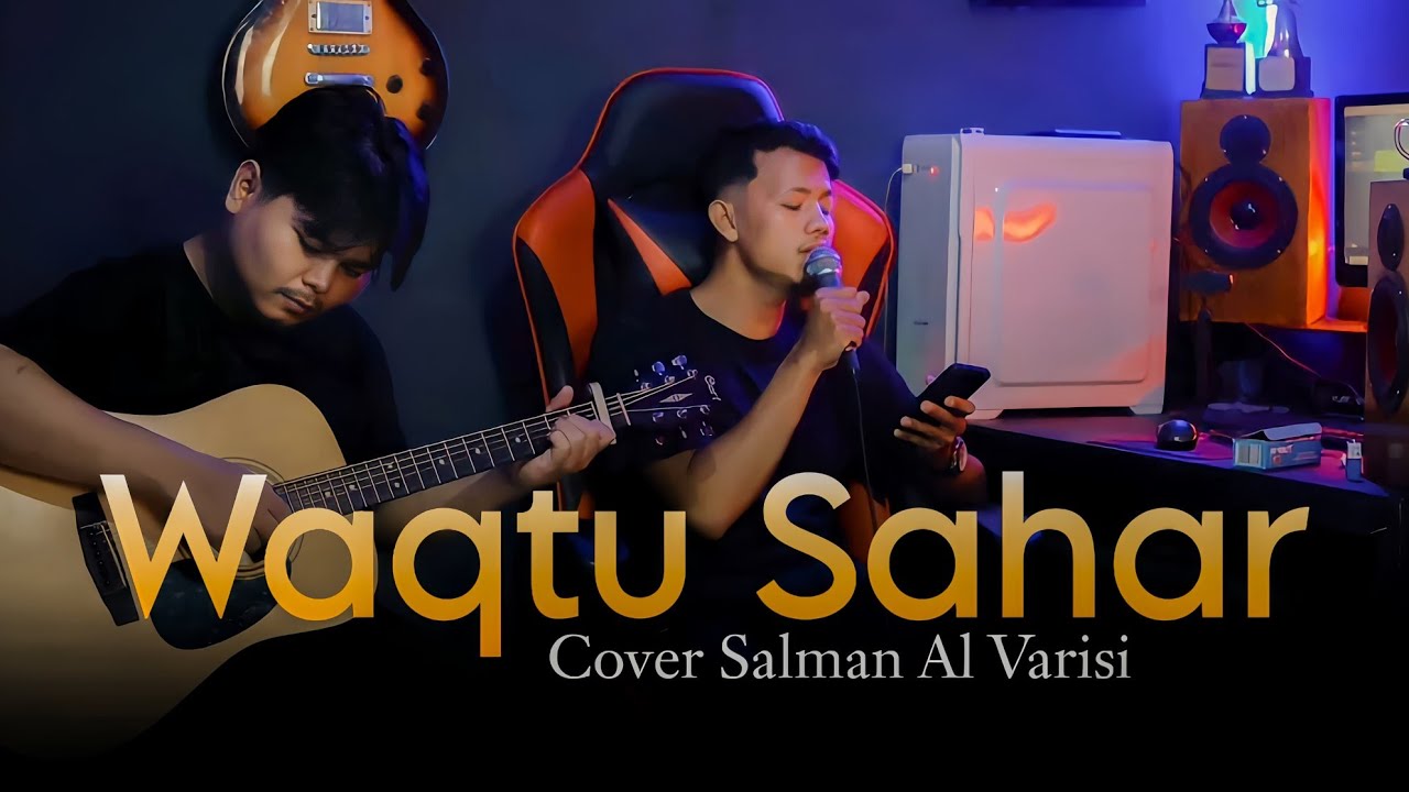 Salman Alvaris - WAQTU SAHAR  ( Cover live music akustik )