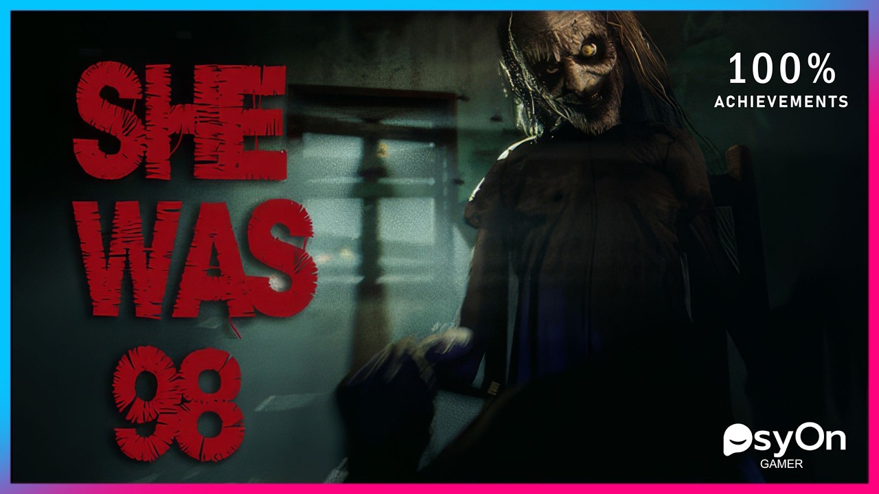 This Horror Story Hits Hard | SHE WAS 98 | 100% Achievements Gameplay