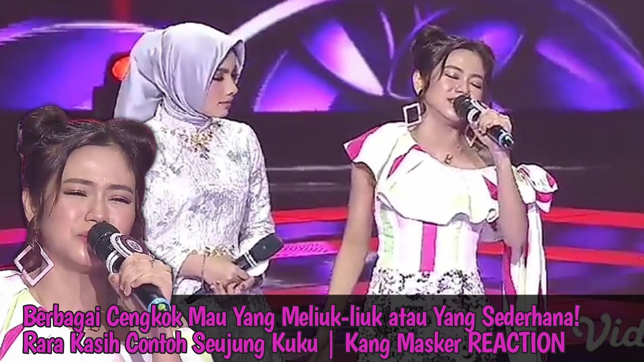 Berbagai Macam Cengkok!! Rara Lida Kasih Contoh Seujung Kuku Ke Peserta Lida | Kang Masker REACTION