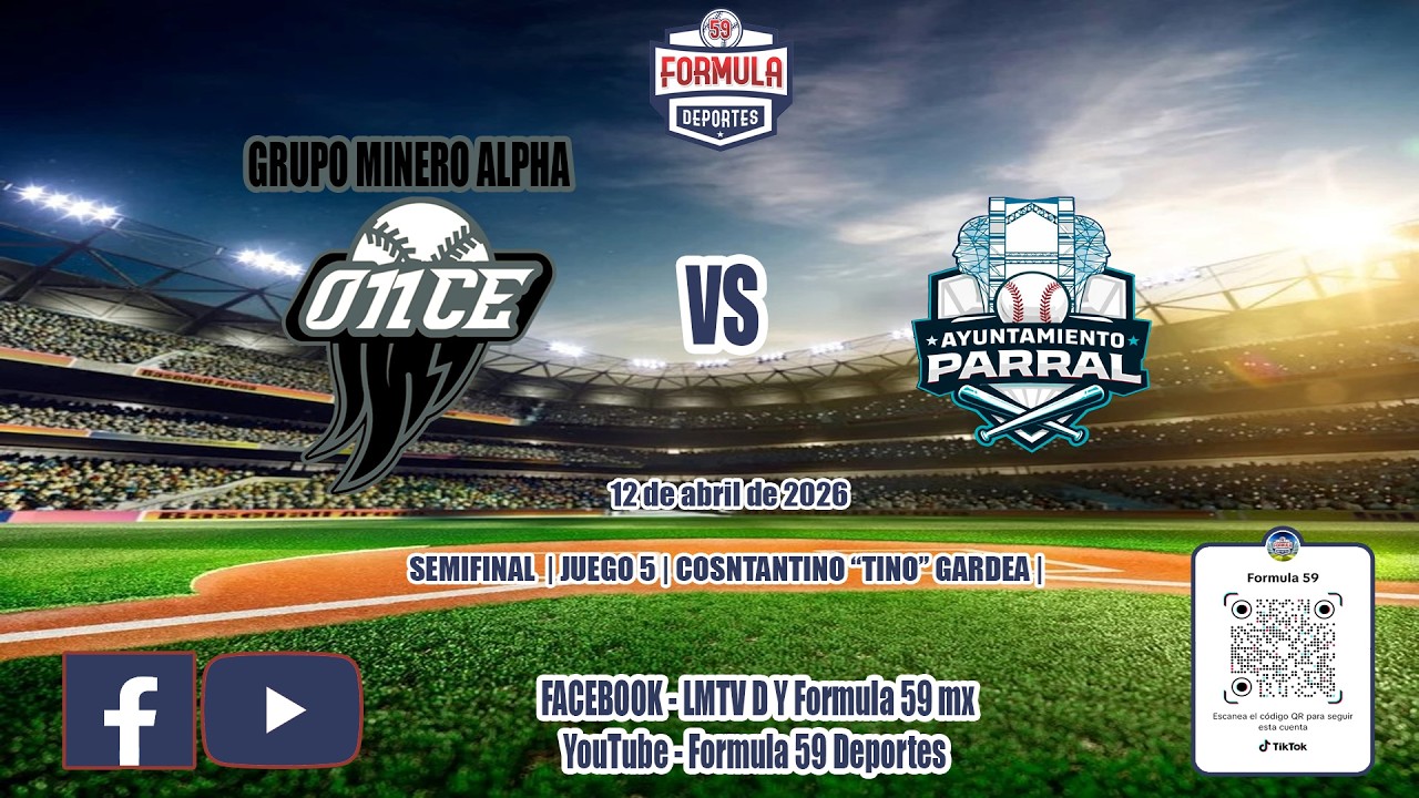 LA ONCE-GRUPO MINERO ALPHA vs H. AYUNTAMIENTO | SEMIFINAL | JUEGO 5 | LIGA REGIONAL IV ZONA  |