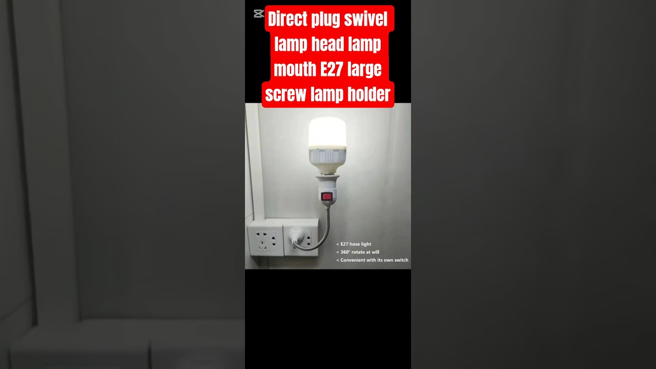 Direct plug swivel lamp head lamp mouth E27 large screw lamp holder type universal hose with switch
