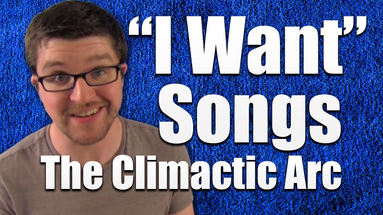 I Want Songs (Part 2) – The Climactic Arc
