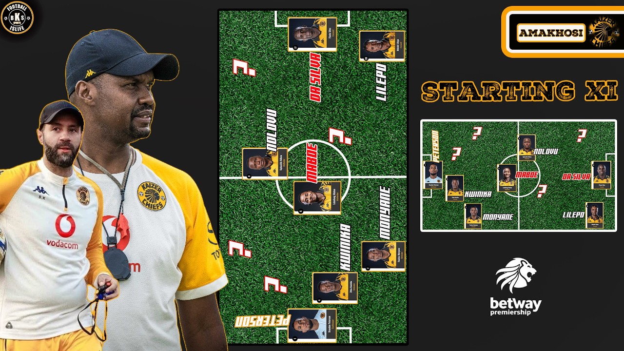 KAIZER CHIEFS STARTING ELEVEN VS ORLANDO PIRATES