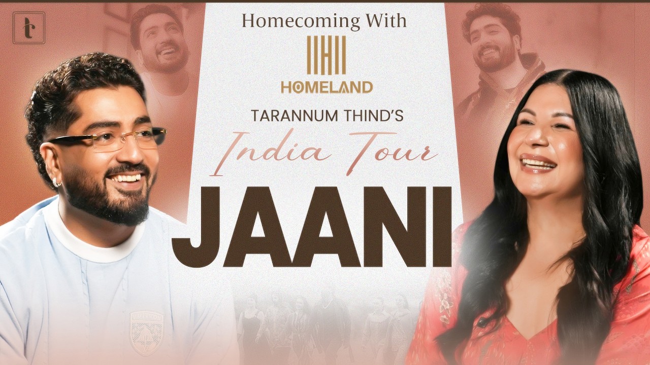 Jaani | Tarannum Thind | Homecoming with Homeland | Chai With T