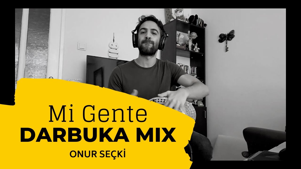 Onur Seçki Darbuka Mix | Mi Gente - J Balvin, Willy William